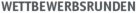 Wettbewerbsrunden