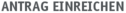 Antrag einreichen